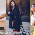 Practical Outfits for Different Types of Travel